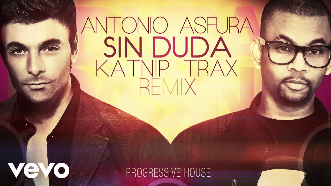 Antonio Asfura - Sin Duda (Katnip Trax Progressive House Remix).