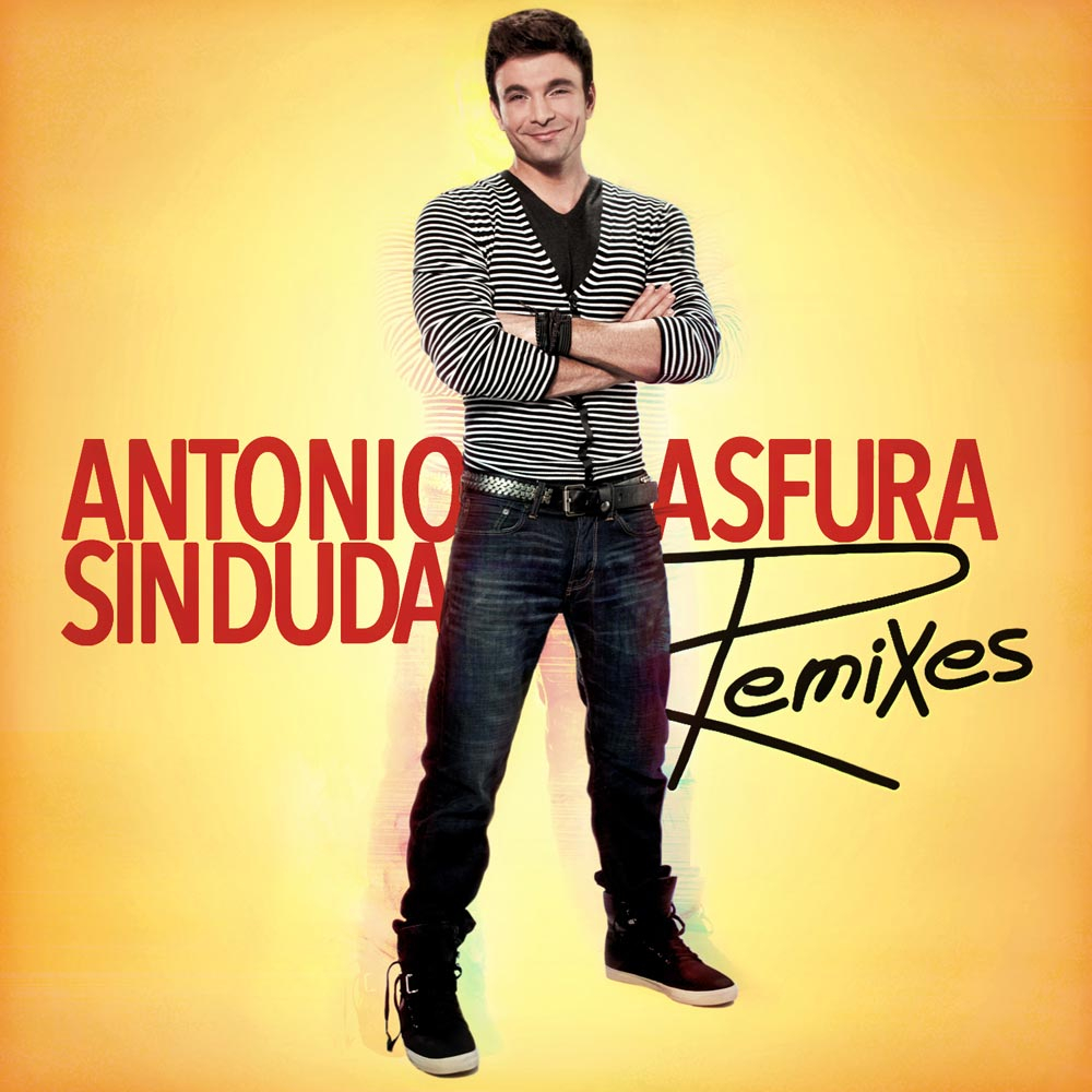 Sin Duda (David Anthony Dance-Pop Remix) by Antonio Asfura.