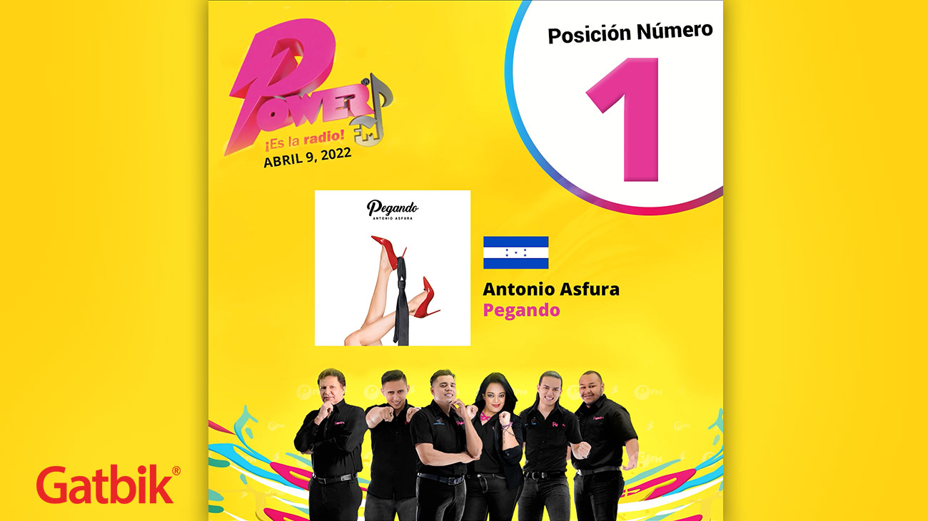 Antonio Asfura in #1 position in radio stations of Honduras with song "Pegando". By: Power FM. 