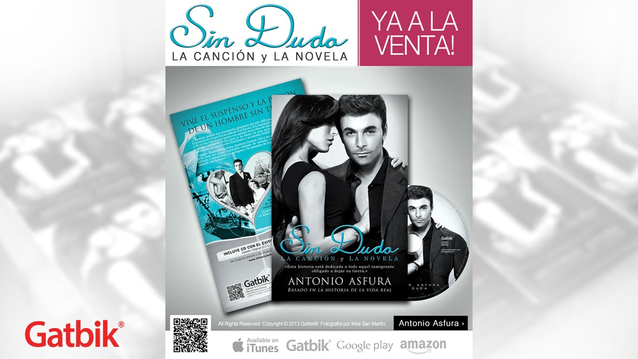 Worldwide release of Sin Duda: La Canción y La Novela by Antonio Asfura.